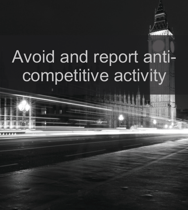 Avoid & Report Anticompetitive Activity – UK Gov