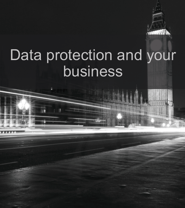 Data Protection & Your Business