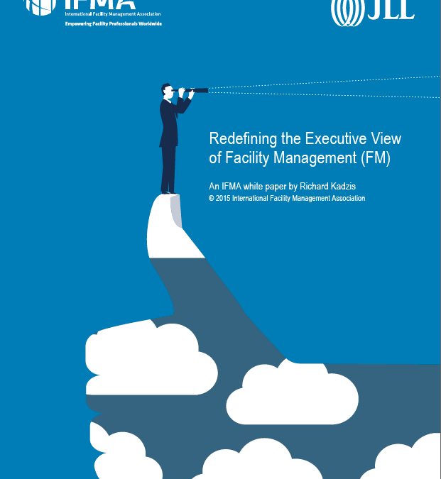 Redefining the Executive View of Facility Management (FM)