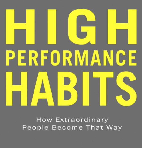 High Performance Habits