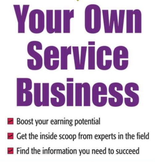 Opportunities in Your Own Service Business